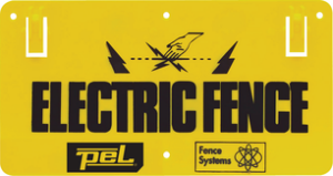 PA7 PEL Fence Warning Sign